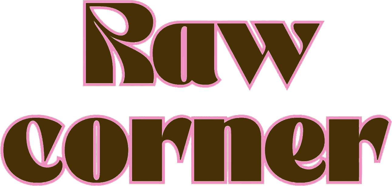 Raw Corner